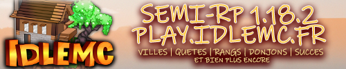 IDLEMC | Semi-RP | 1.12.x à 1.19.3